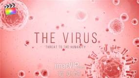 FCPX模板-新型冠状病毒细菌医学科研图文介绍动画 The Virus