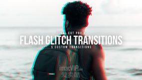 FCPX转场插件-5组信号故障RGB色散抖动失真转场过渡 Glitch Flash Transitions