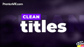 FCPX插件-31种简单现代大标题文字动画预设Clean Titles