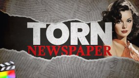 FCPX插件-32组报纸制作撕裂标题文字叠加效果Torn Newspaper