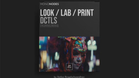 达芬奇DCTL插件复古电影胶片质感 MonoNodes LOOK LAB PRINT V3.0+视频教程